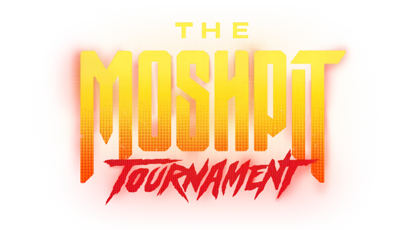 The Moshpit Tournament